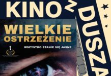 Czerwionka-Leszczyny: Projekt „Kino z Duszą” w CKE. Pokaz filmu „Wielkie ostrzeżenie” już 22 października